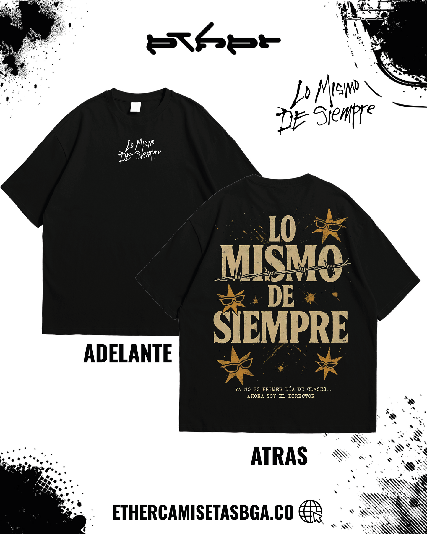 LO MISMO DE SIEMPRE CAMISETA